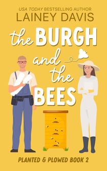 The Burgh and the Bees - Planted and Plowed, #2