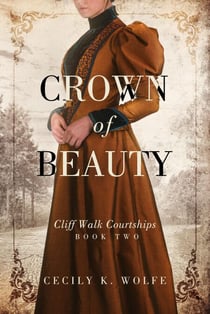 Crown of Beauty - Cliff Walk Courtships, #2