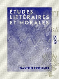 Études littéraires et morales