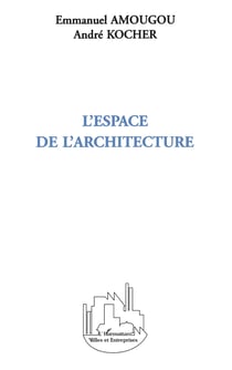 L'espace de l'architecture