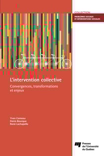 L'intervention collective - Convergences, transformations et enjeux