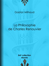 La Philosophie de Charles Renouvier
