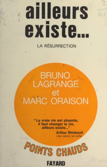 Ailleurs existe... - La résurrection
