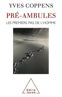Pré-ambules - Les premiers pas de l'Homme