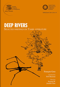 Deep rivers - Selected Writings on Tamil literature