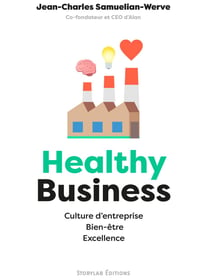 Healthy Business - Culture d’entreprise, Bien-être, Excellence