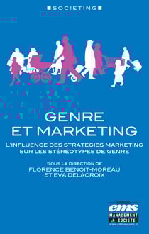 Genre et marketing - L'influence des stratégies marketing sur les stéréotypes de genre