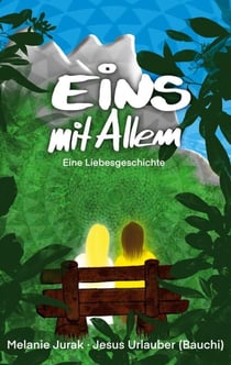Eins mit Allem - Eine Liebesgeschichte