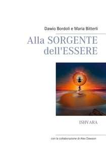 Alla Sorgente dell'Essere - ISHVARA