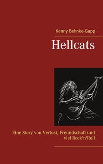 Hellcats - Eine Story von Verlust, Freundschaft und viel Rock'n'Roll