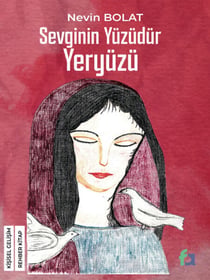 Sevginin Yüzüdür Yeryüzü - Rehber Kitap