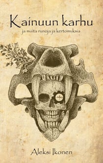 Kainuun karhu - ja muita runoja ja kertomuksia