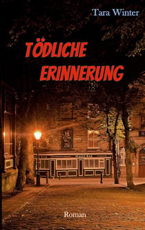 Tödliche Erinnerung - Rebecca Friedrichsen ermittelt wieder auf eigene Faust