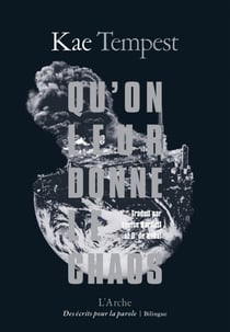 Qu'on leur donne le chaos / Let Them Eat Chaos - Qu'on leur donne le chaos / Let Them Eat Chaos