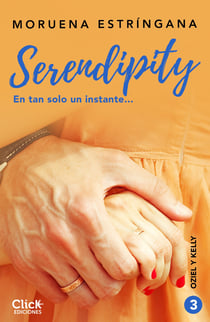 En tan solo un instante - Serie Serendipity 3
