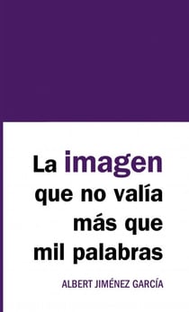 La imagen que no valía más que mil palabras