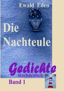 Die Nachteule - Gedichte  1