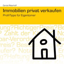 Immobilien privat verkaufen - Profi-Tipps für Eigentümer