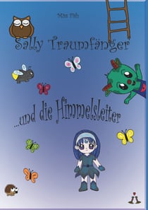 Sally Traumfänger - und die Himmelsleiter