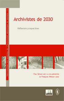 Archivistes de 2030 - Réflexions prospectives