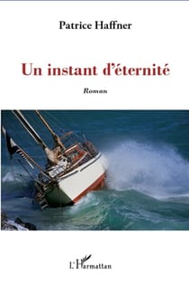 Un instant d'éternité - Roman