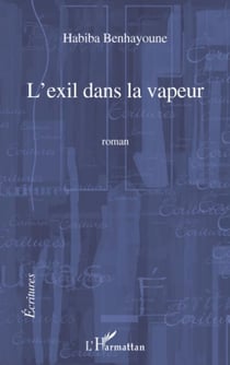 L'exil dans la vapeur