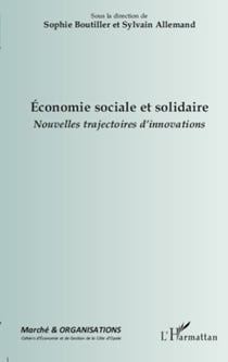Economie sociale et solidaire - Nouvelles trajectoires d'innovations