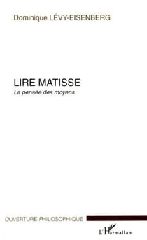 Lire Matisse - La pensée des moyens