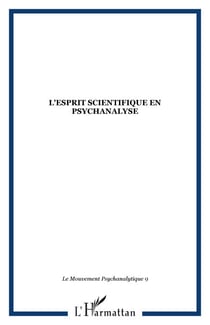 L'esprit scientifique en psychanalyse