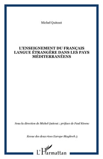 L'enseignement du français langue étrangère dans les pays méditerranéens