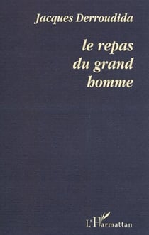 LE REPAS DU GRAND HOMME
