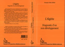 L'Algérie : diagnostic d'un non-développement