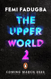 The Mirror World - The electrifying sequel to the bestselling thriller The Upper World!