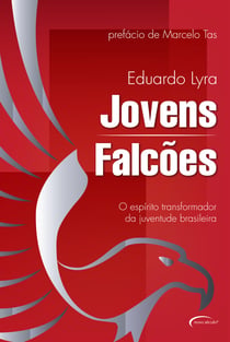 Jovens Falcões - O espírito transformados da juventude brasileira