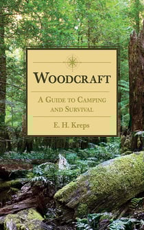 Woodcraft - A Guide to Camping and Survival