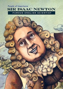 Sir Isaac Newton - Famous English Scientist