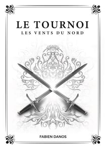 Le Tournoi - Les Vents du Nord