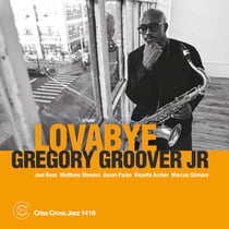 Lovabye/Gregory Groover Jr 