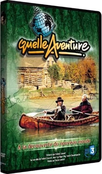 Quelle aventure ! - Saison 1 - 6 - A la découverte du nouveau monde