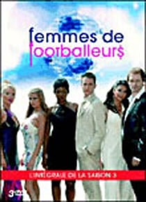 Femmes de footballeurs - Saison 3