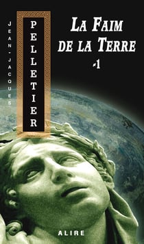 Faim de la Terre -1 (La) - Les Gestionnaires de l'apocalypse -4