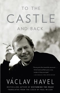 To the Castle and Back - A Memoir