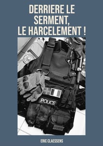 DERRIERE LE SERMENT ! LE HARCELEMENT !