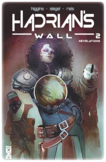 Hadrian's Wall - Tome 02 - Révélations