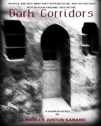 Dark Corridors - The Dark Journeys Trilogy, #2