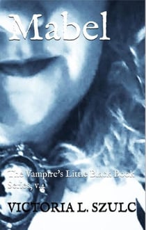 Mabel - The Vampire's Little Black Book Series, #4