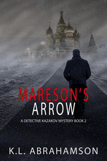 Mareson's Arrow - Detective Kazakov Mysteries, #2