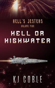 Hell or Highwater - Hell's Jesters, #5