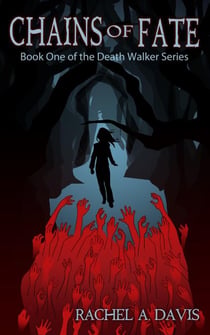 Chains of Fate - Death Walker, #1