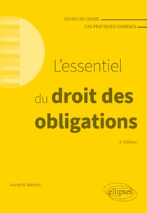 L'essentiel du droit des obligations - A jour au 15 mars 2024